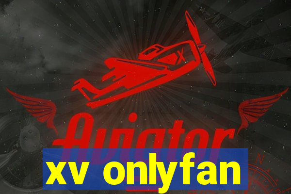 xv onlyfan